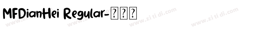 MFDianHei Regular字体转换